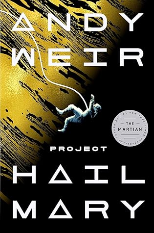 Project Hail Mary by Andy Weir